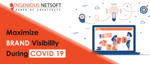 Maximize Brand Visibility During COVID 19